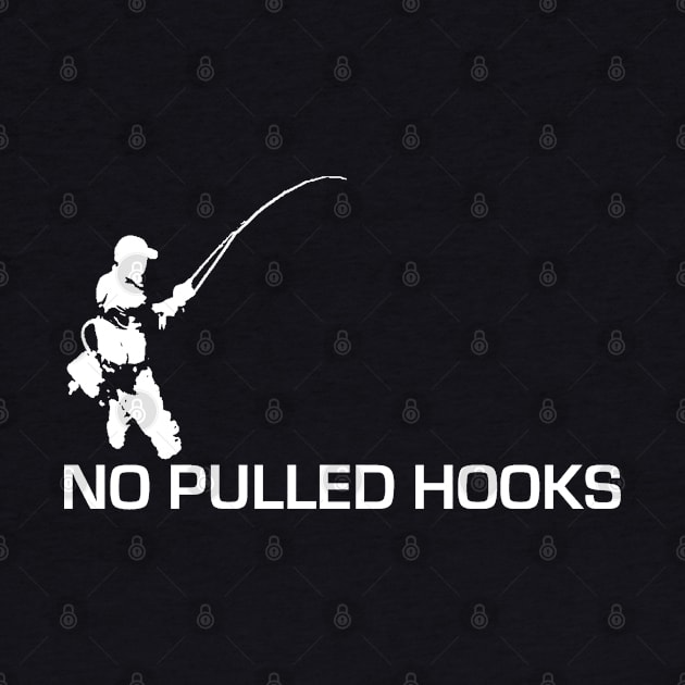 No Pulled Hooks - fishing design by BassFishin